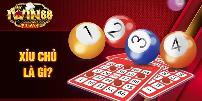 Xỉu chủ là gì?