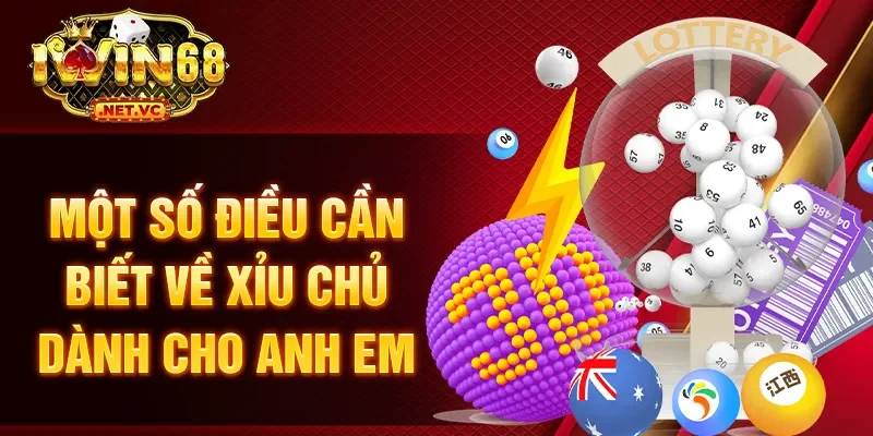 Một số điều cần biết về xỉu chủ dành cho anh em