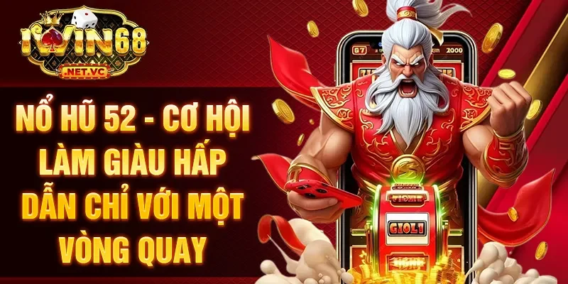 Nổ hũ 52