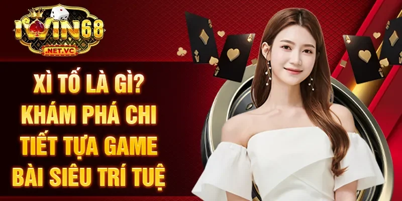 Xì tố là gì